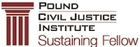 Pound Civil Justice-Institute Sustaining Fellow